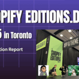 Shopify Editions.dev 2025（トロント）参加レポート