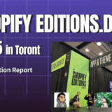 Shopify Editions.dev 2025（トロント）参加レポート