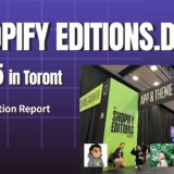 Shopify Editions.dev 2025（トロント）参加レポート